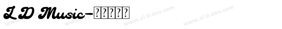 LD Music字体转换
